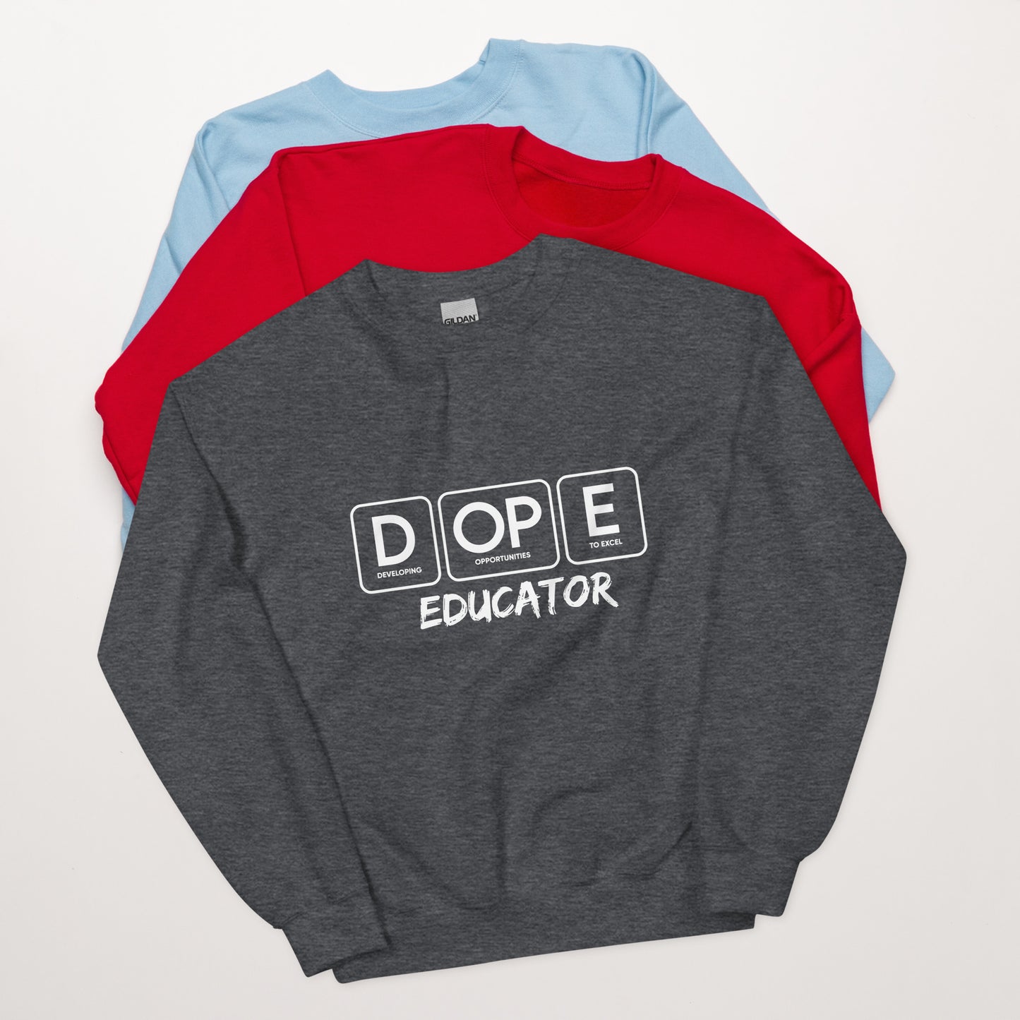 DOPE Educator Unisex Sweatshirt