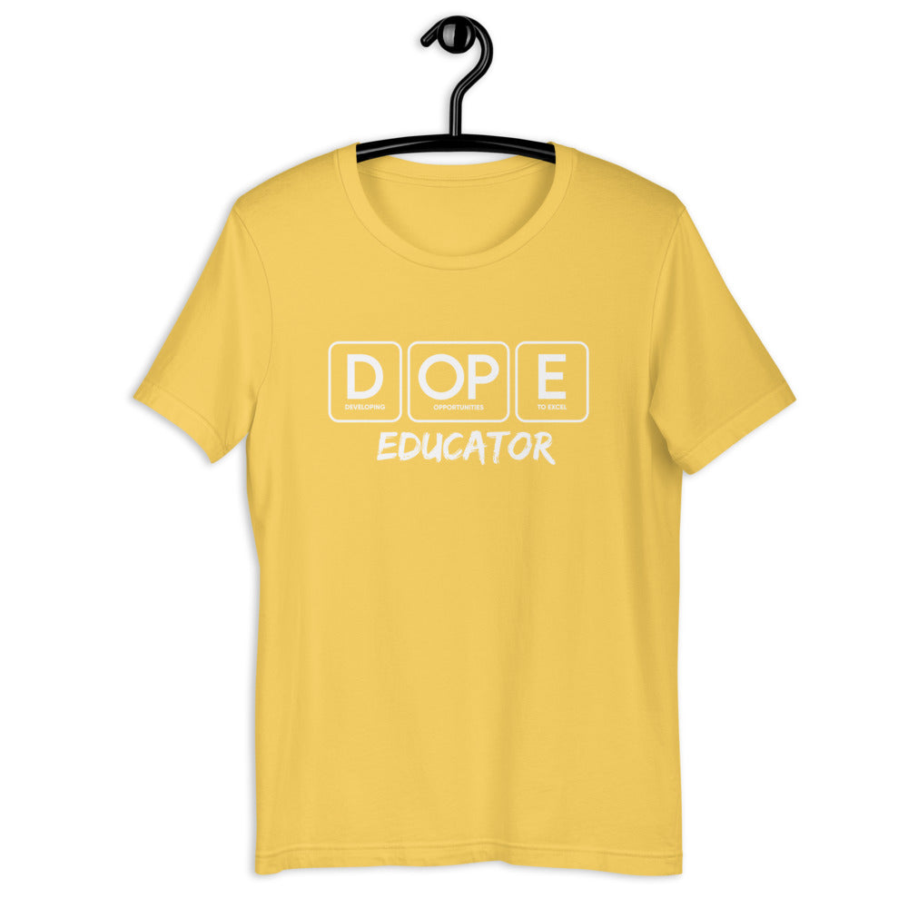 DOPE Educator Unisex T-Shirt